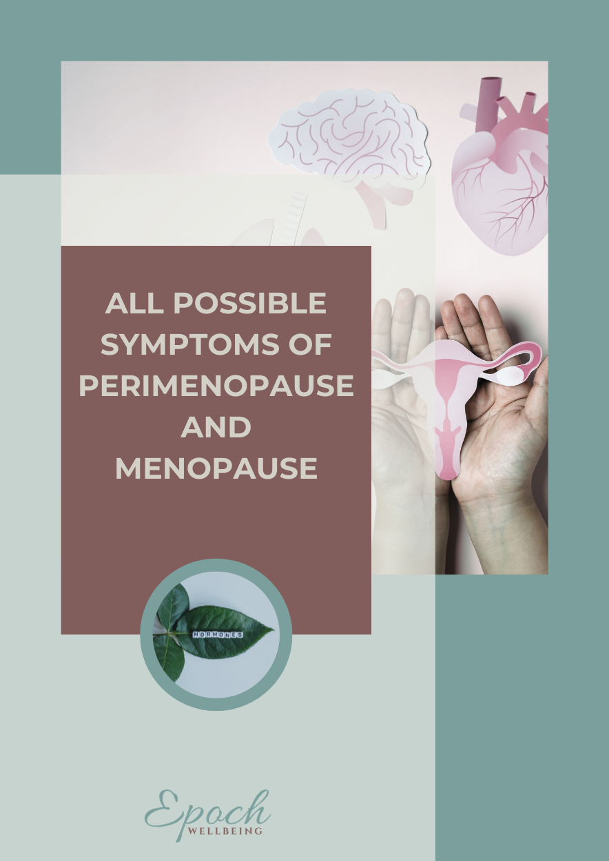 Free ebook: All possible symptoms of perimenopause and menopause | epochwellbeing.com